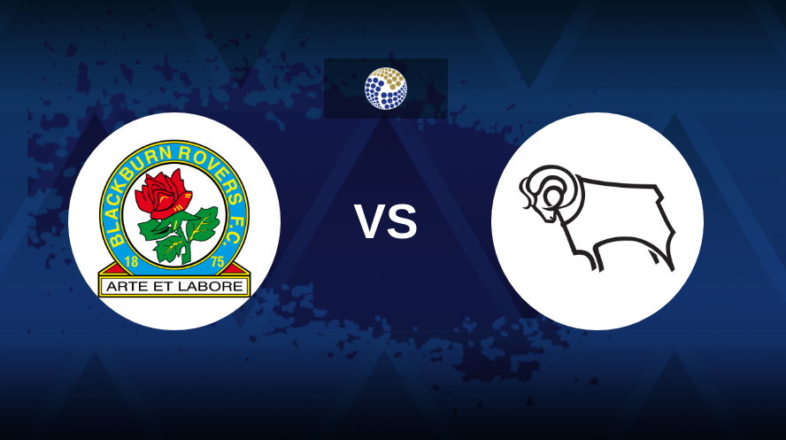 Nhận định Blackburn vs Derby County 2h00 ngày 10/8 giải Hạng Nhất Anh 2024/25