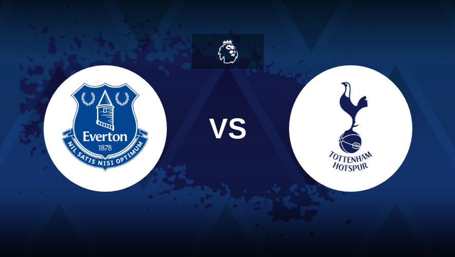 Nhận định Tottenham vs Everton 21h00 ngày 24/8 Vòng 2 Ngoại hạng Anh